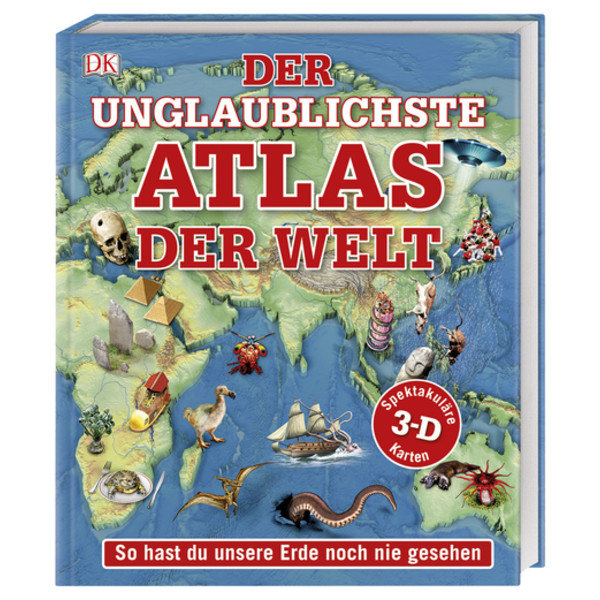 Dorling Kindersley Der unglaublichste Atlas der Welt
