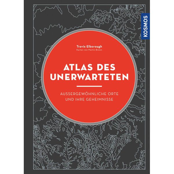 Kosmos Verlag Atlas des Unerwarteten